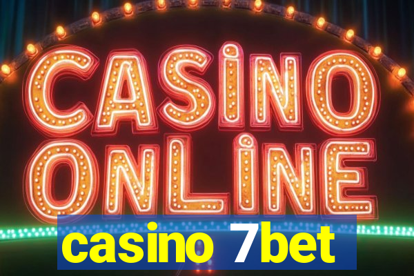 casino 7bet