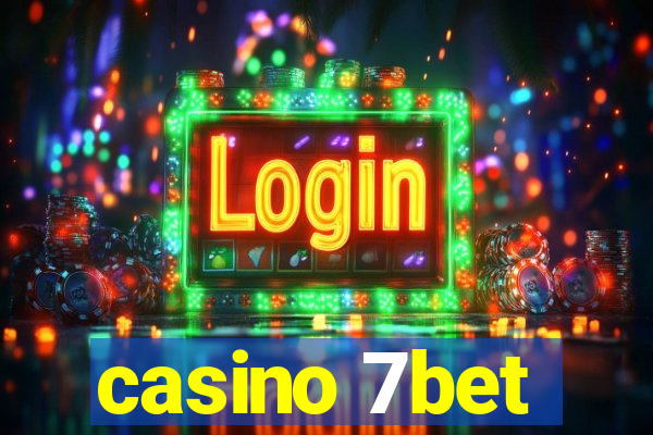 casino 7bet