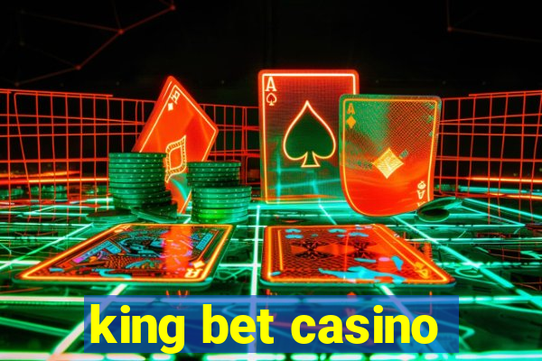 king bet casino