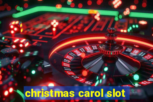 christmas carol slot