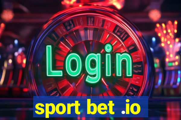 sport bet .io