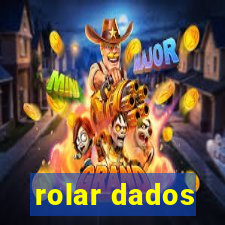 rolar dados