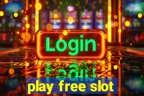 play free slot