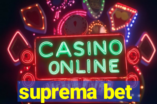 suprema bet