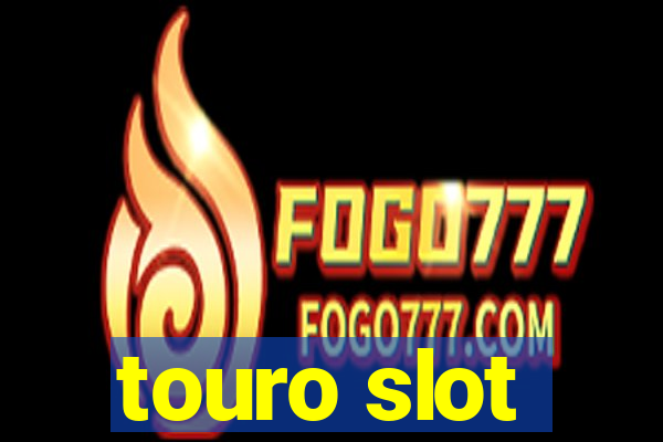 touro slot