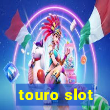 touro slot