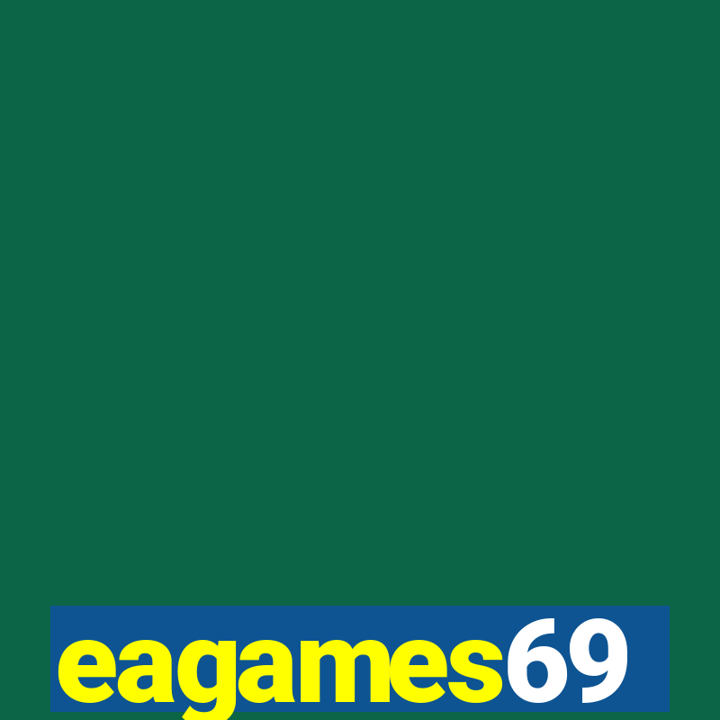 eagames69