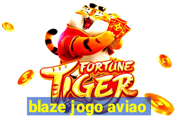 blaze jogo aviao