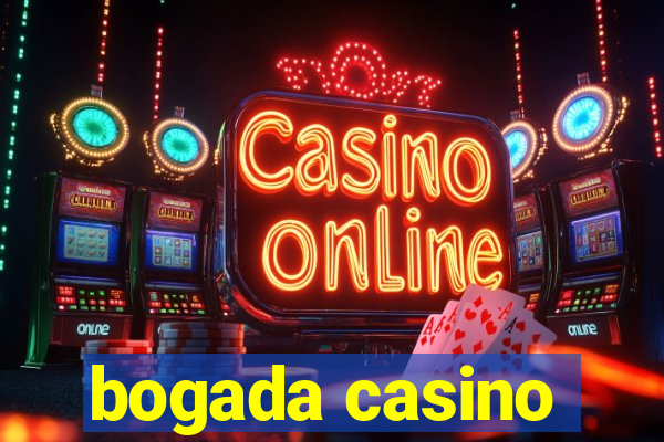 bogada casino