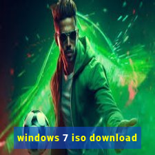 windows 7 iso download