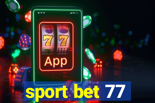 sport bet 77