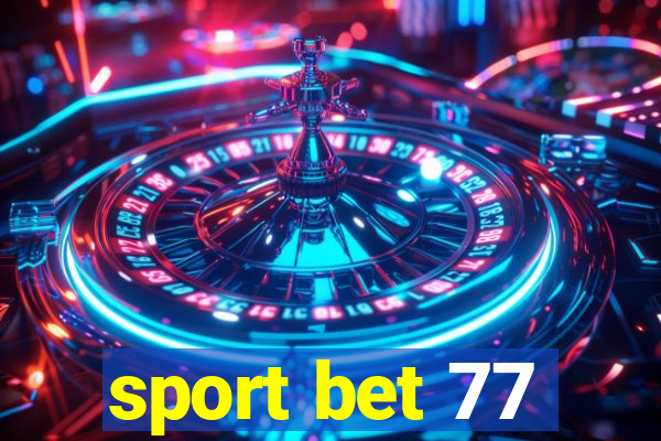 sport bet 77