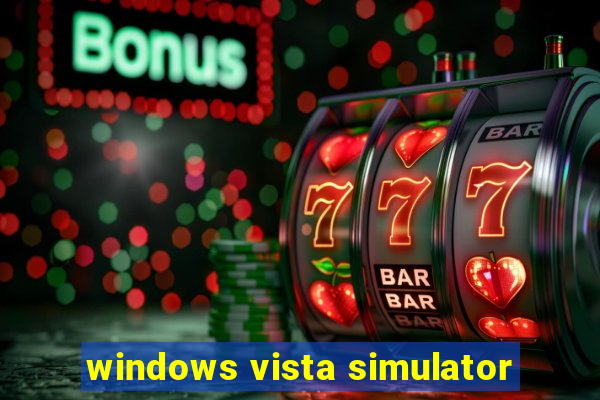 windows vista simulator