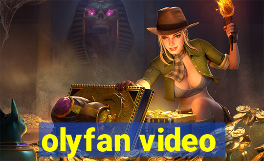 olyfan video