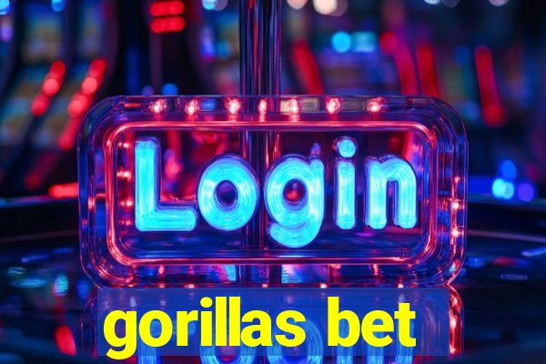 gorillas bet