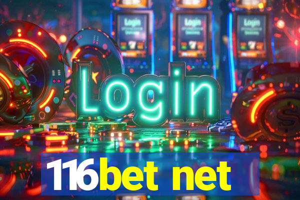 116bet net