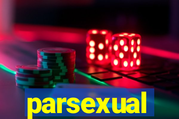 parsexual