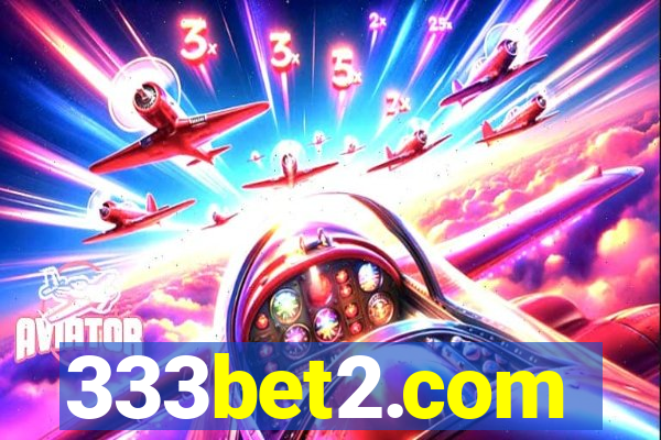 333bet2.com