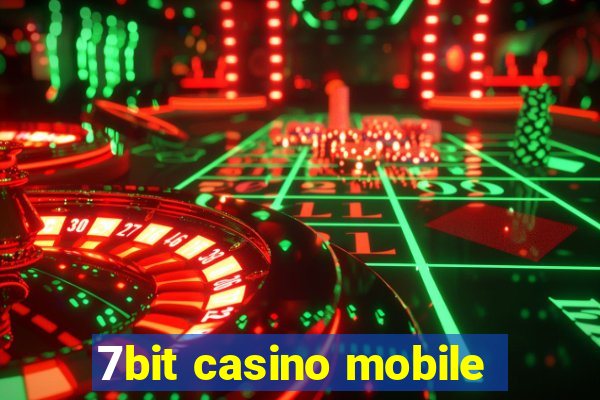 7bit casino mobile