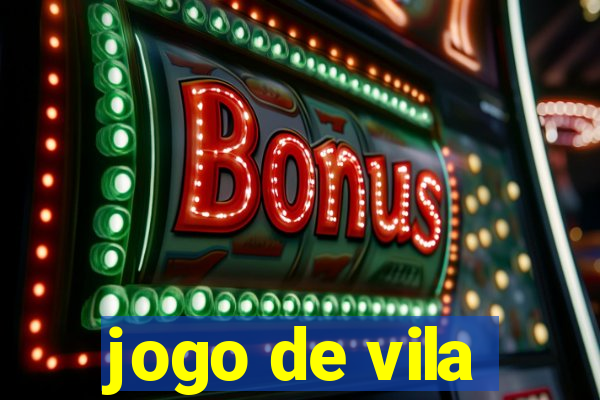 jogo de vila