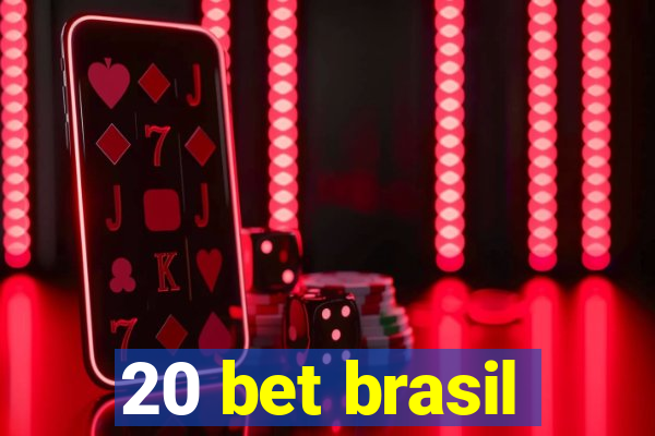 20 bet brasil