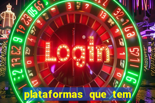 plataformas que tem fortune tiger