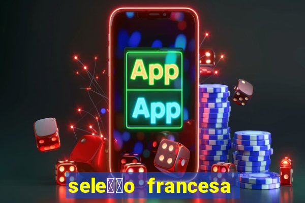 sele莽茫o francesa basquete 2024