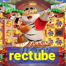 rectube