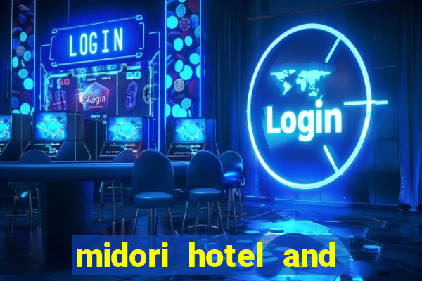 midori hotel and casino philippines