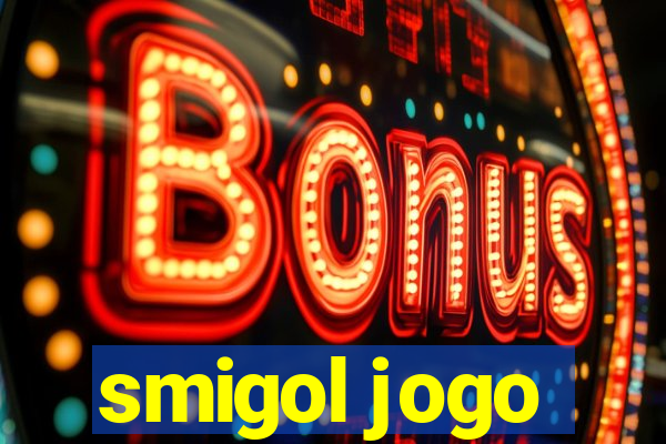 smigol jogo