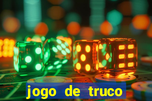 jogo de truco valendo dinheiro real