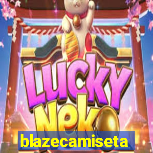 blazecamiseta