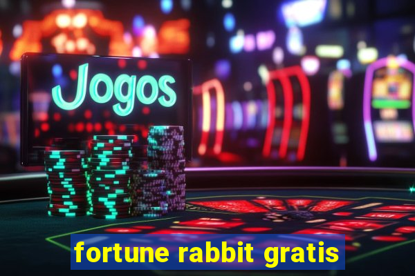 fortune rabbit gratis