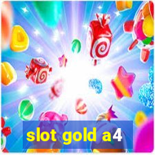 slot gold a4