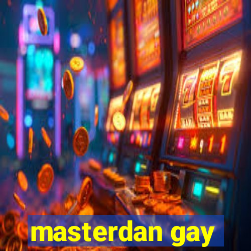 masterdan gay