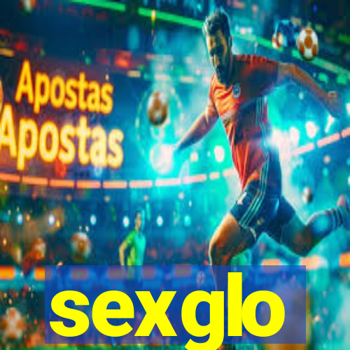 sexglo