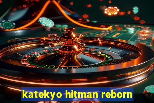 katekyo hitman reborn