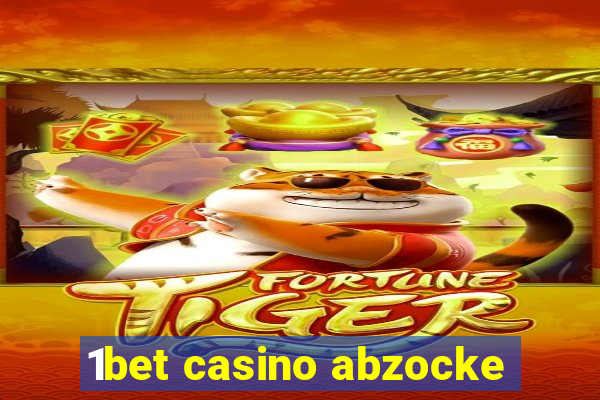 1bet casino abzocke