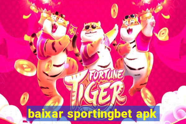 baixar sportingbet apk