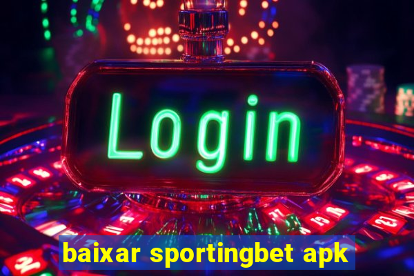 baixar sportingbet apk