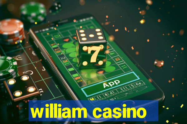 william casino