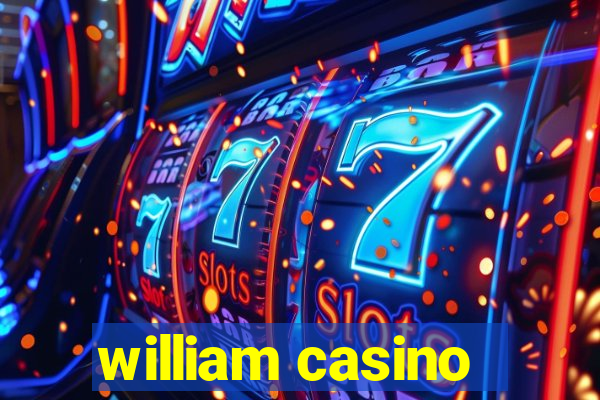 william casino