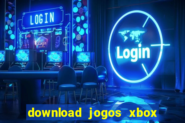 download jogos xbox 360 utorrent