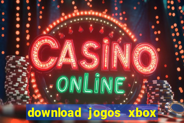 download jogos xbox 360 utorrent