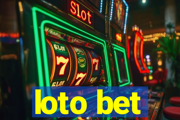 loto bet