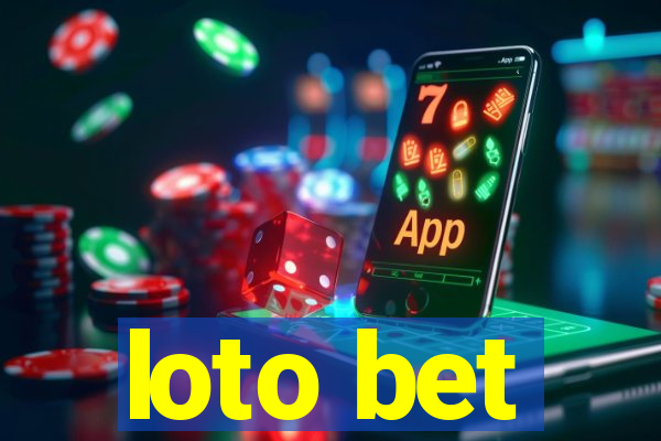 loto bet