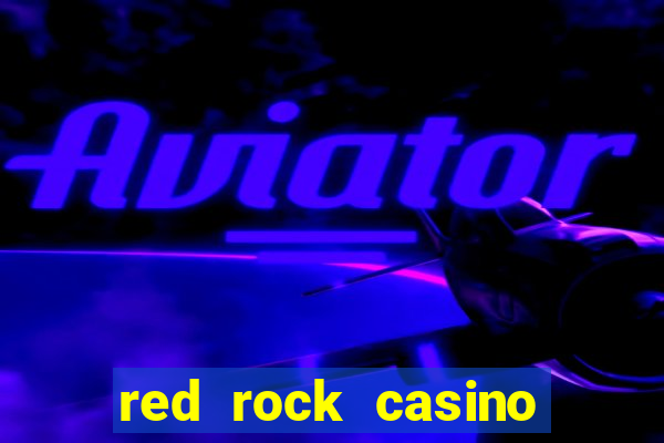 red rock casino and spa las vegas nevada