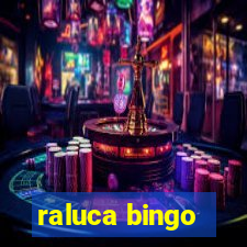 raluca bingo