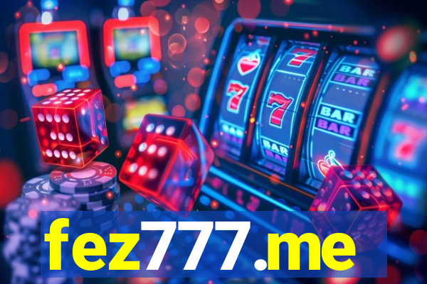 fez777.me