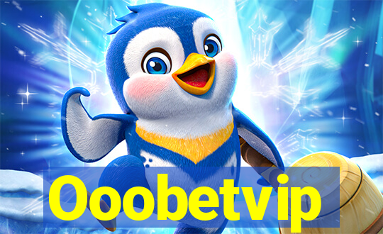 Ooobetvip